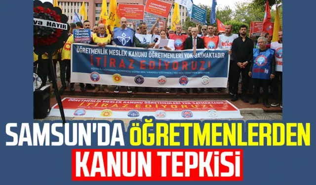 Samsun'da öğretmenlerden kanun tepkisi