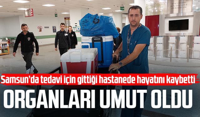 Tedavi için gittiği hastanede ölen Hamide Tuncel'in organları umut oldu