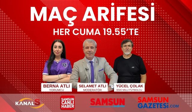 Maç Arifesi 4 Ekim Cuma