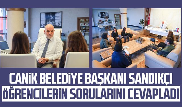 Canik Belediye Başkanı İbrahim Sandıkçı öğrencilerin sorularını cevapladı