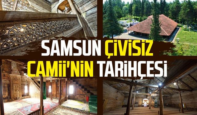 Samsun Çivisiz Camii'nin tarihçesi