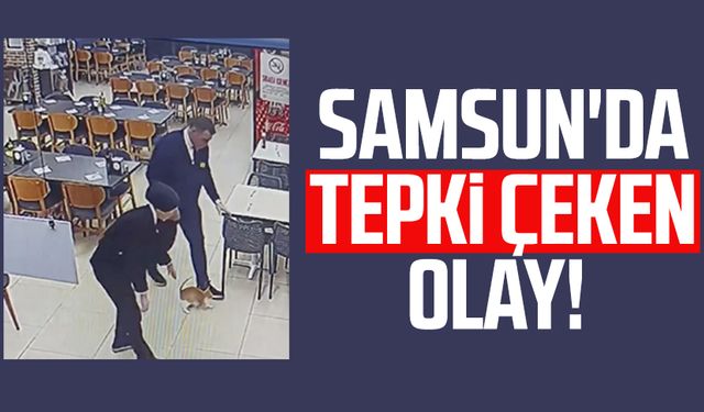 Samsun'da tepki çeken olay!