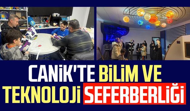 Canik'te bilim ve teknoloji seferberliği