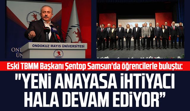 Eski TBMM Başkanı Mustafa Şentop Samsun'da öğrencilerle buluştu