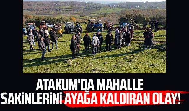 Samsun Atakum'da mahalle sakinlerini ayağa kaldıran olay!