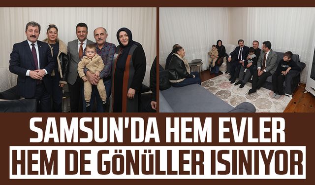 Samsun'da hem evler hem de gönüller ısınıyor