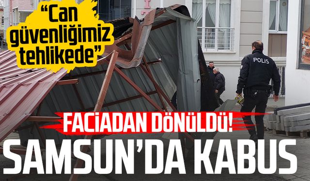 Samsun'da kabus anları! Çatılar uçtu, faciadan dönüldü