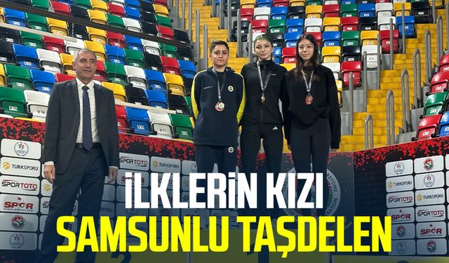 İlklerin kızı Samsunlu Reyhan Taşdelen