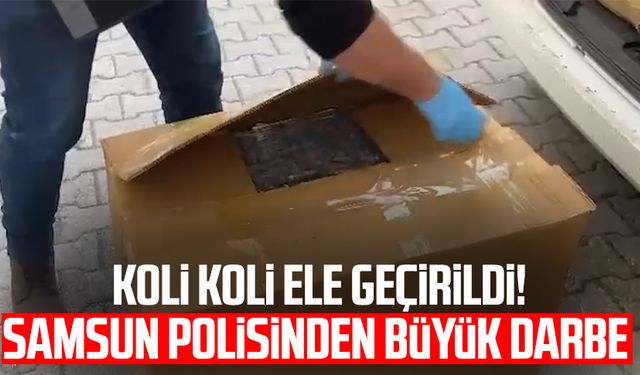 Samsun'da koli koli ele geçirildi! Samsun polisinden büyük darbe