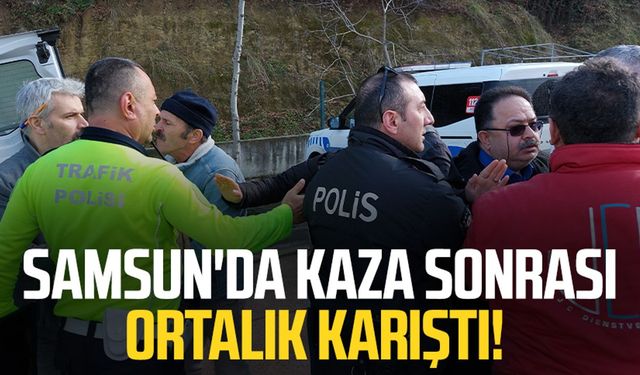 Samsun Canik'te kaza sonrası ortalık karıştı!