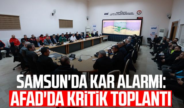 Samsun'da kar alarmı: AFAD'da kritik toplantı