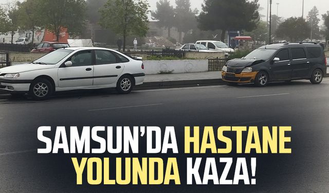 Samsun İlkadım'da hastane yolunda kaza!
