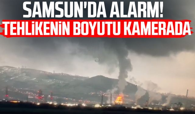 Samsun'da alarm! Tehlikenin boyutu kamerada