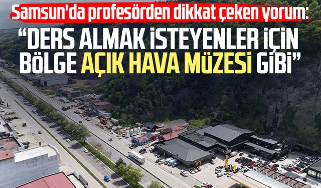 Samsun'da profesörden dikkat çeken heyelan yorumu ve uyarısı!