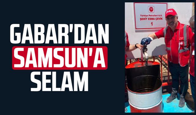 Gabar'dan Samsun'a selam