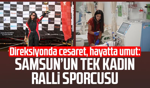 Direksiyonda cesaret, hayatta umut: Samsun’un tek kadın ralli sporcusu