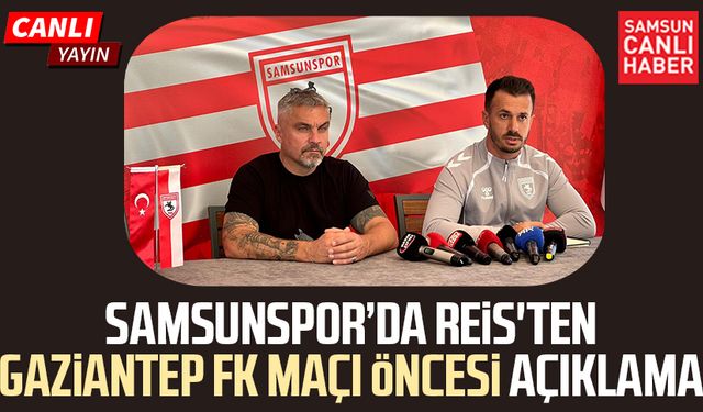 Samsunspor'da Thomas Reis'ten Gaziantep FK maçı öncesi açıklamalar