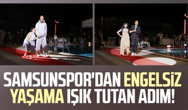 Samsunspor'dan engelsiz yaşama ışık tutan adım!