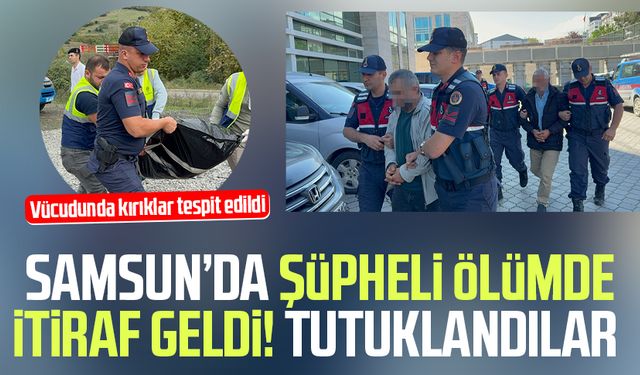 Samsun'da Erdoğan Melek'in şüpheli ölümünde itiraf geldi: Tutuklandılar