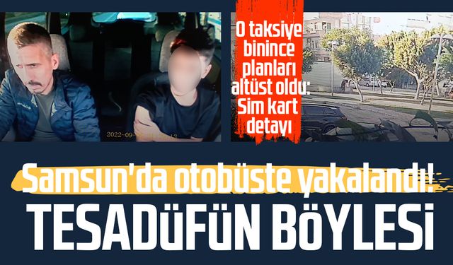 Samsun'da otobüste yakalandı! Tesadüfün böylesi