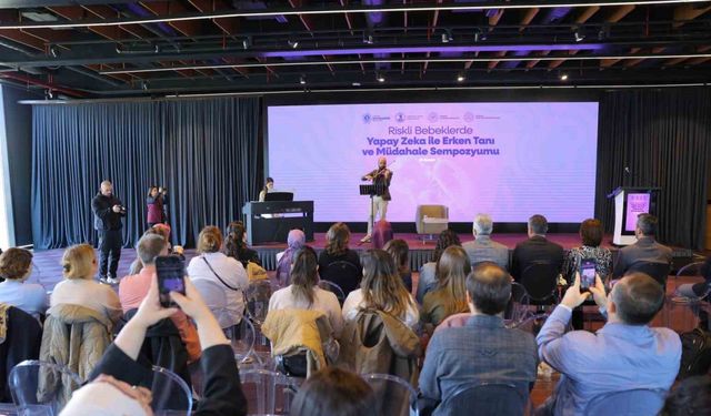 Samsun’da "Riskli bebeklerde yapay zeka ile erken tanı ve müdahale sempozyumu"