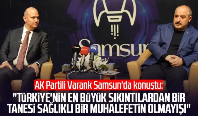 AK Partili Mustafa Varank Samsun'da konuştu