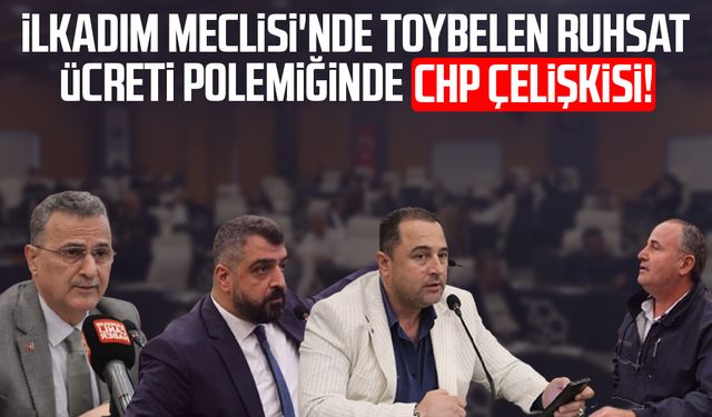 İlkadım Meclisi'nde Toybelen ruhsat ücreti polemiğinde CHP çelişkisi!