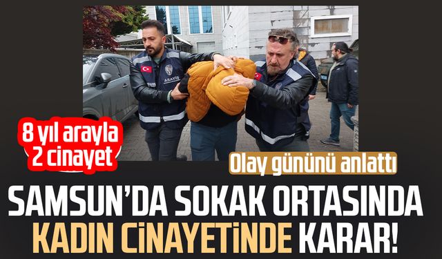 Samsun'da Emine Akpınar cinayetinde karar!
