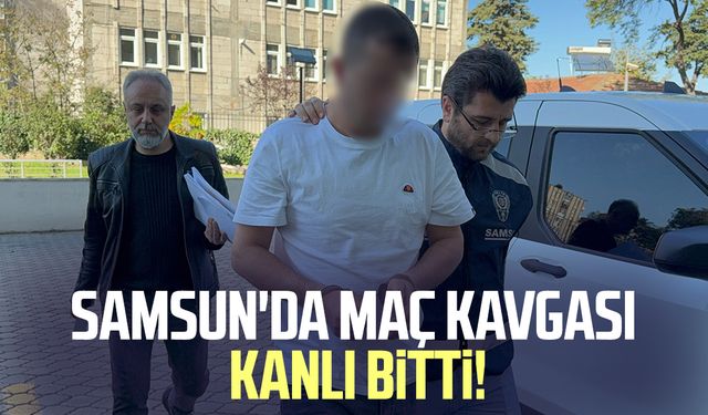 Samsun'da maç kavgası kanlı bitti!