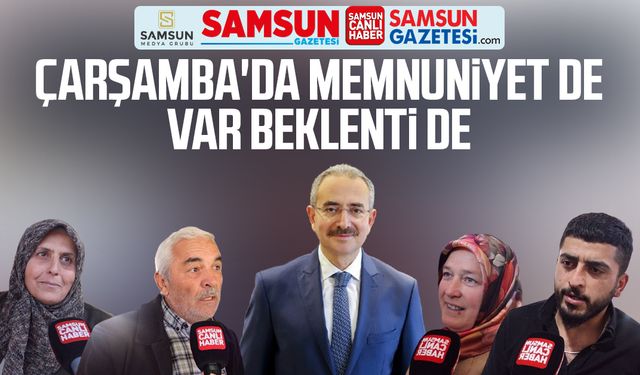 Çarşamba'da Hüseyin Dündar'dan memnuniyet de var beklenti de