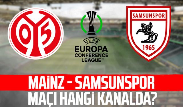Mainz - Samsunspor maçı hangi kanalda?