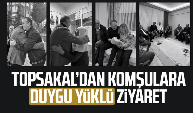MHP'li İlyas Topsakal’dan komşulara duygu yüklü ziyaret