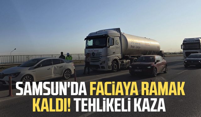 Samsun'da faciaya ramak kaldı! Tehlikeli kaza