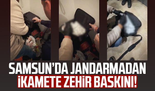 Samsun’da jandarmadan ikamete zehir baskını!