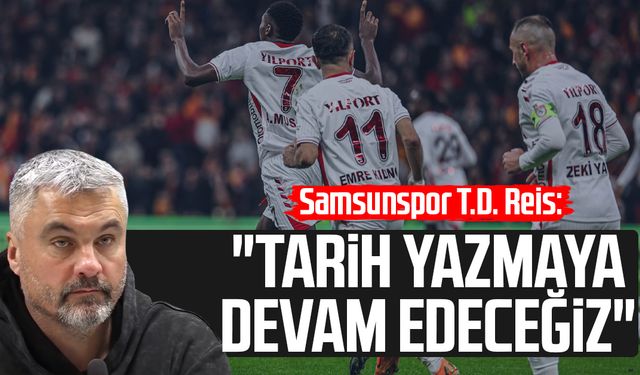 Samsunspor'da Thomas Reis: "Tarih yazmaya devam edeceğiz"