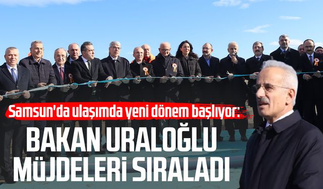 Bakan Uraloğlu: 'Hızlı tren projesi tamamlandığında Ankara-Samsun arası 2,5 saate düşecek'