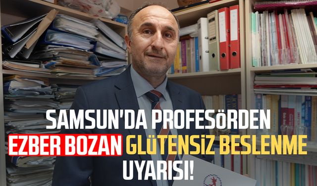 Glütensiz beslenme trendine profesörden uyarı: Teşhis yoksa sağlık riski var