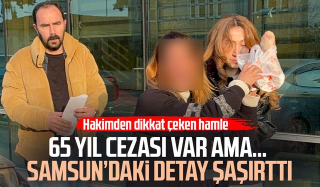 Cezaevine girmemek için… Samsun’daki detaylar şaşırttı
