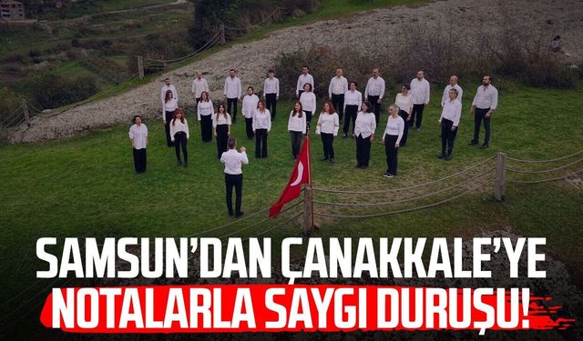 Samsun'da 'Çanakkale Şehitlerine' şiiri çok sesli koro ile seslendirildi