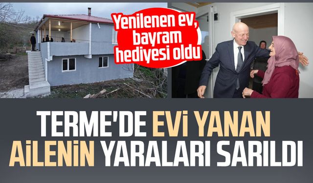Evi yanan ailenin yaraları sarıldı: Yenilenen ev, bayram hediyesi oldu
