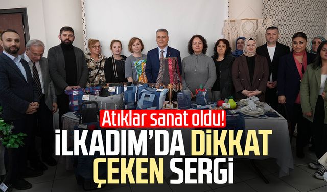 Eski eşyalar yeniden doğdu: İlkadım'da 'Sıfır Atık' sergisi