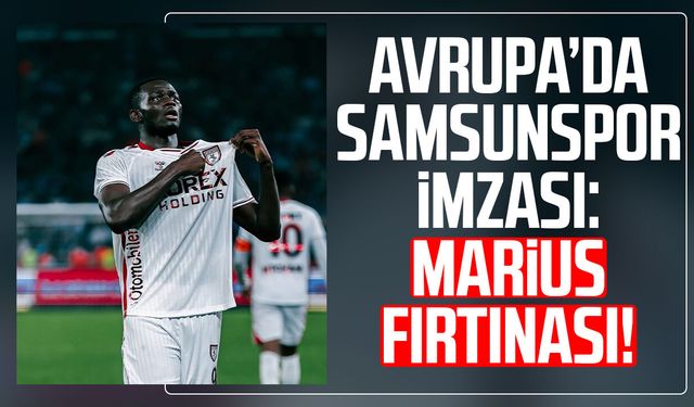 Avrupa’da Samsunspor imzası: Marius Mouandilmadji fırtınası!