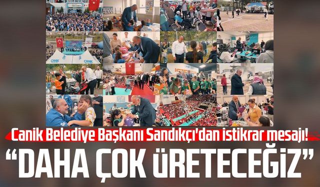 Canik Belediye Başkanı İbrahim Sandıkçı'dan istikrar mesajı!