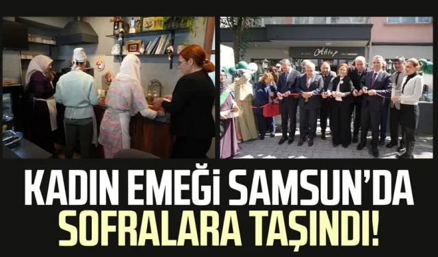 Samsun'da kadın emeği büyüyor