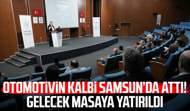 Samsun'da Otomotiv Sektörünün Mevcut Durum Analizi ve Gelişim Potansiyeli Paydaş Çalıştayı