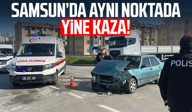 Samsun Şehir Hastanesi kavşağında yine kaza: 4 yaralı