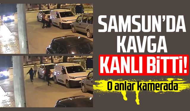 Bafra'da kendisini darbeden şahsa kurşun yağdırdı: O anlar kamerada
