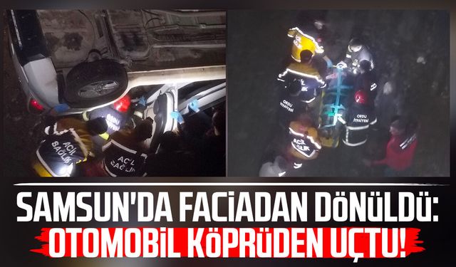 Samsun'da otomobil köprüden dere yatağına uçtu: 2 yaralı
