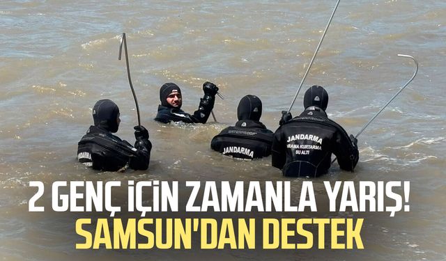 Kelkit Çayı'nda 2 genç için zamanla yarış! Samsun'dan destek