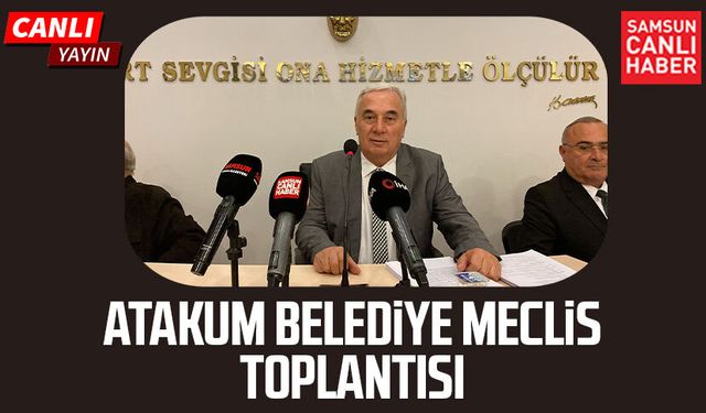 Atakum Belediye Meclis Toplantısı 4 Mayıs Pazartesi